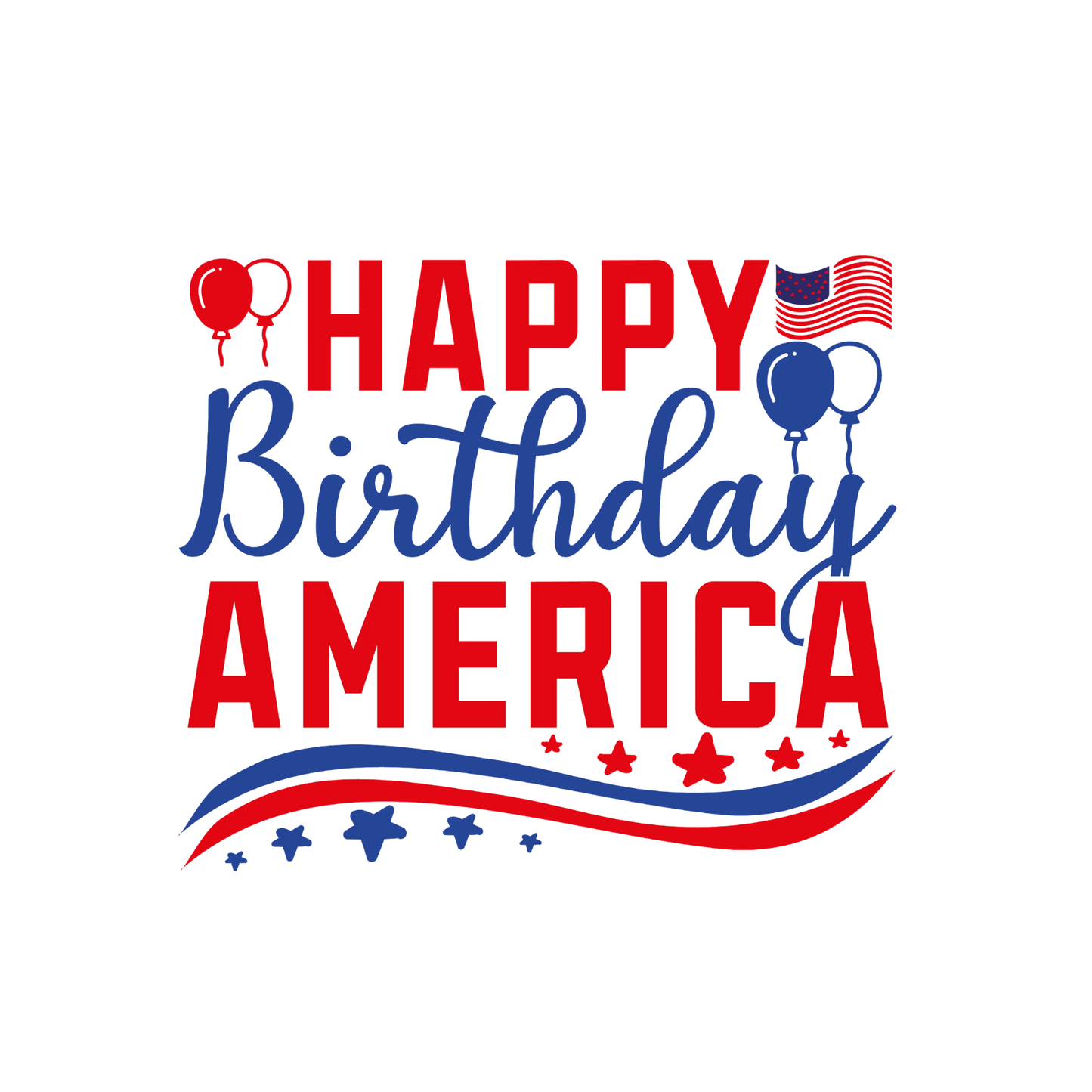 Text 'Happy Birthday America' in red, blue, and white on a black background