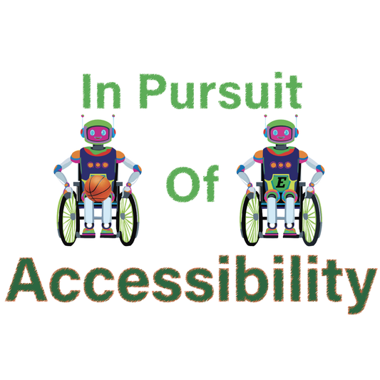 Logo with robots in wheelchairs and text 'In Pursuit of Accessibility' on a white background