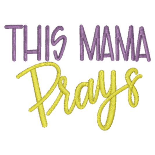 Text 'This Mama Prays' in purple and yellow on a black background