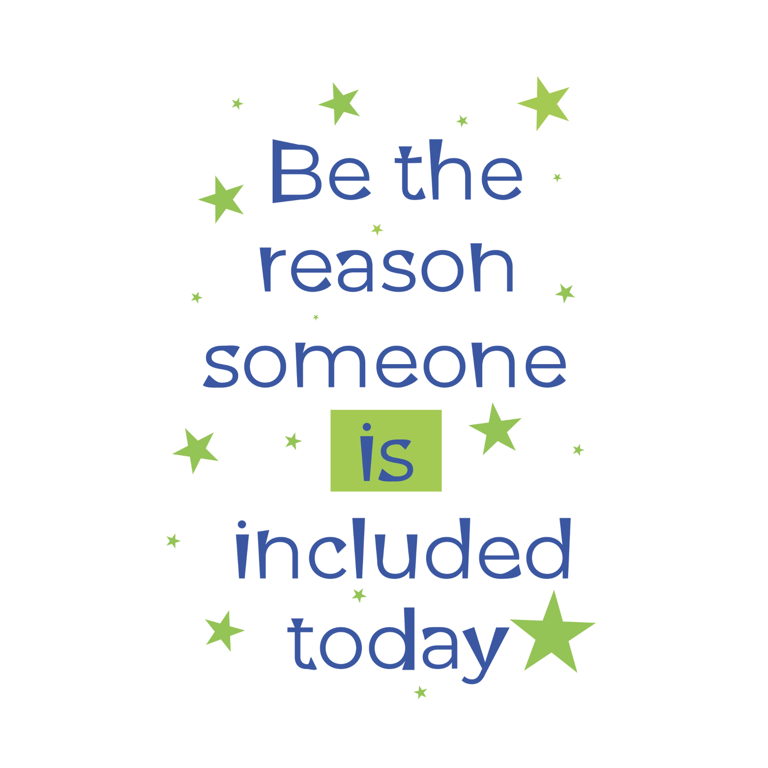 DTF Be the reason someone is included today