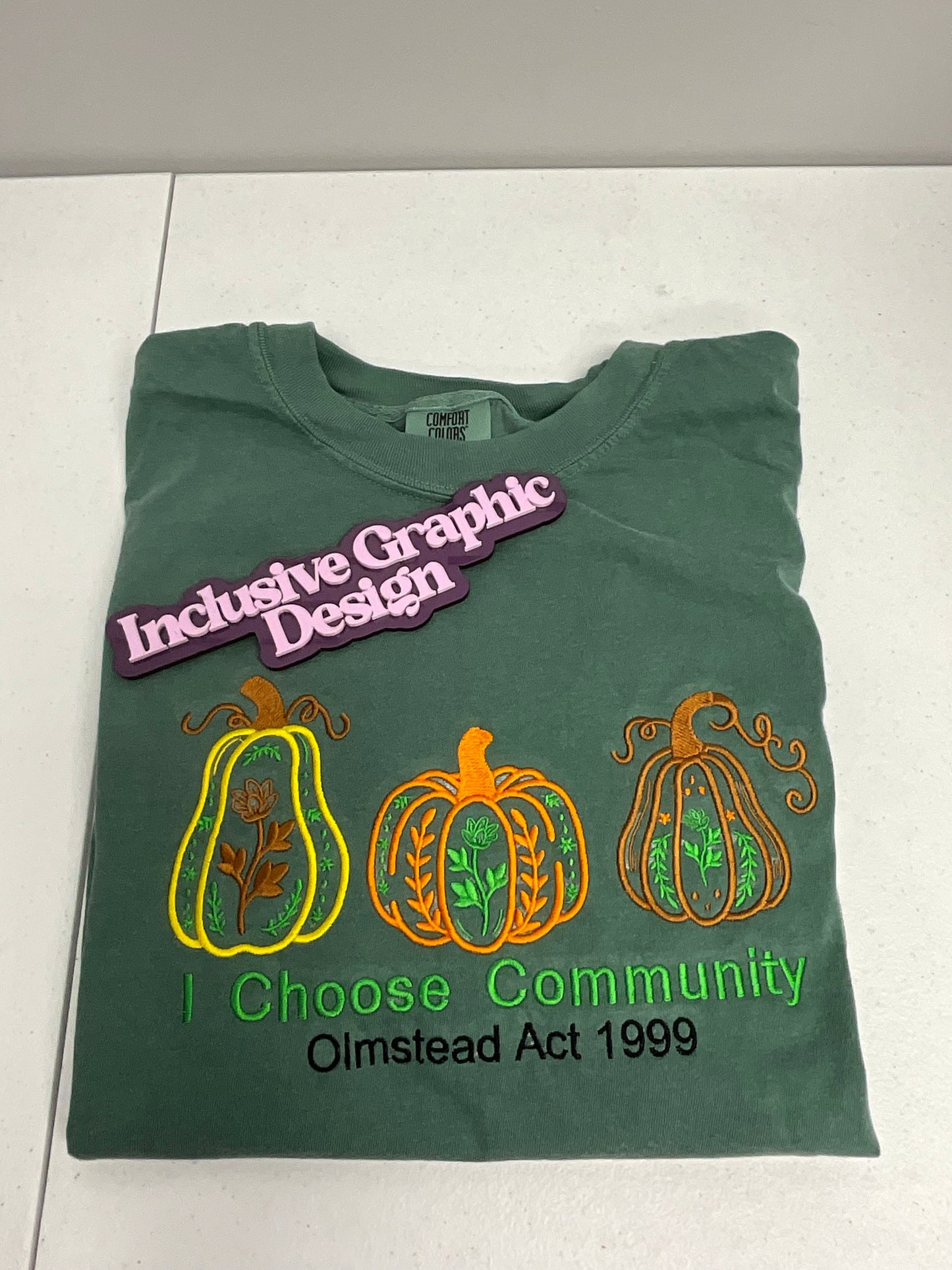I Choose Community -Olmstead v. L.C.  Gildan SF000 Crew/Gildan SF500 Hoodie– Embroidery