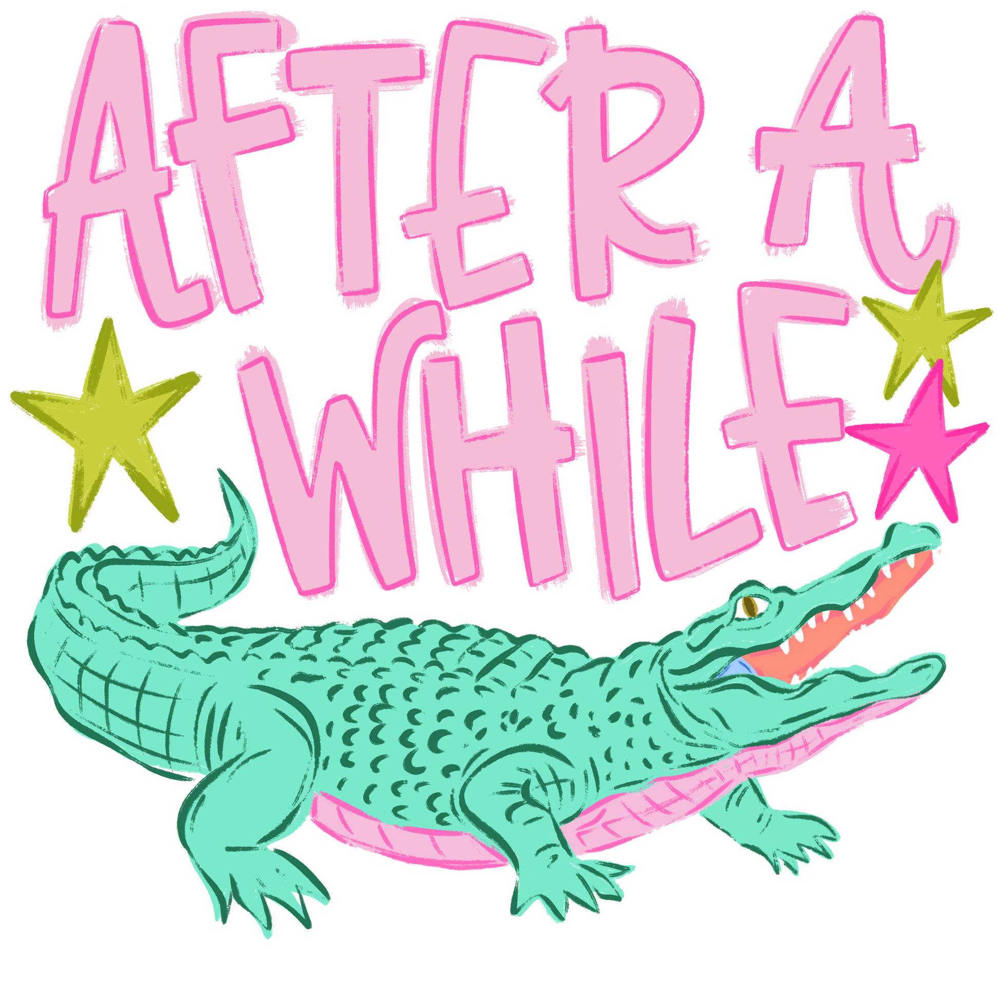 Cartoon alligator with text 'After a While' and stars on a white background