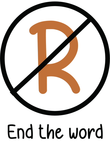 Logo with a brown 'R' inside a circle with a line through it, and text 'End the word' below.