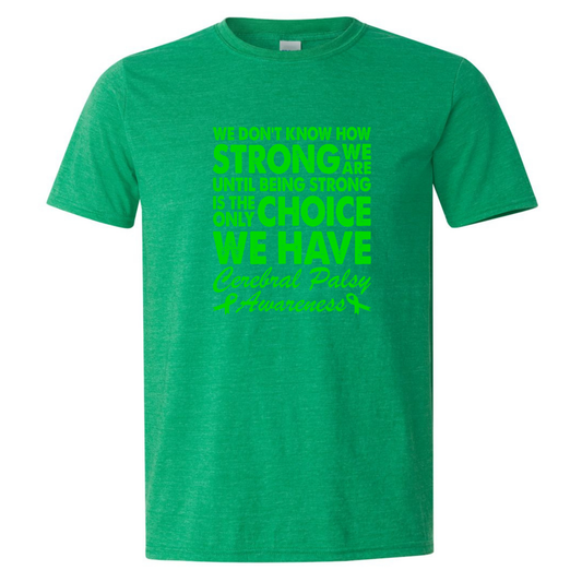 We Don't Know How Strong We are Until Being Strong Is the Only Option - Gildan Softstyle 64000 /Comfort Colors 1717-T-Shirts-DTF