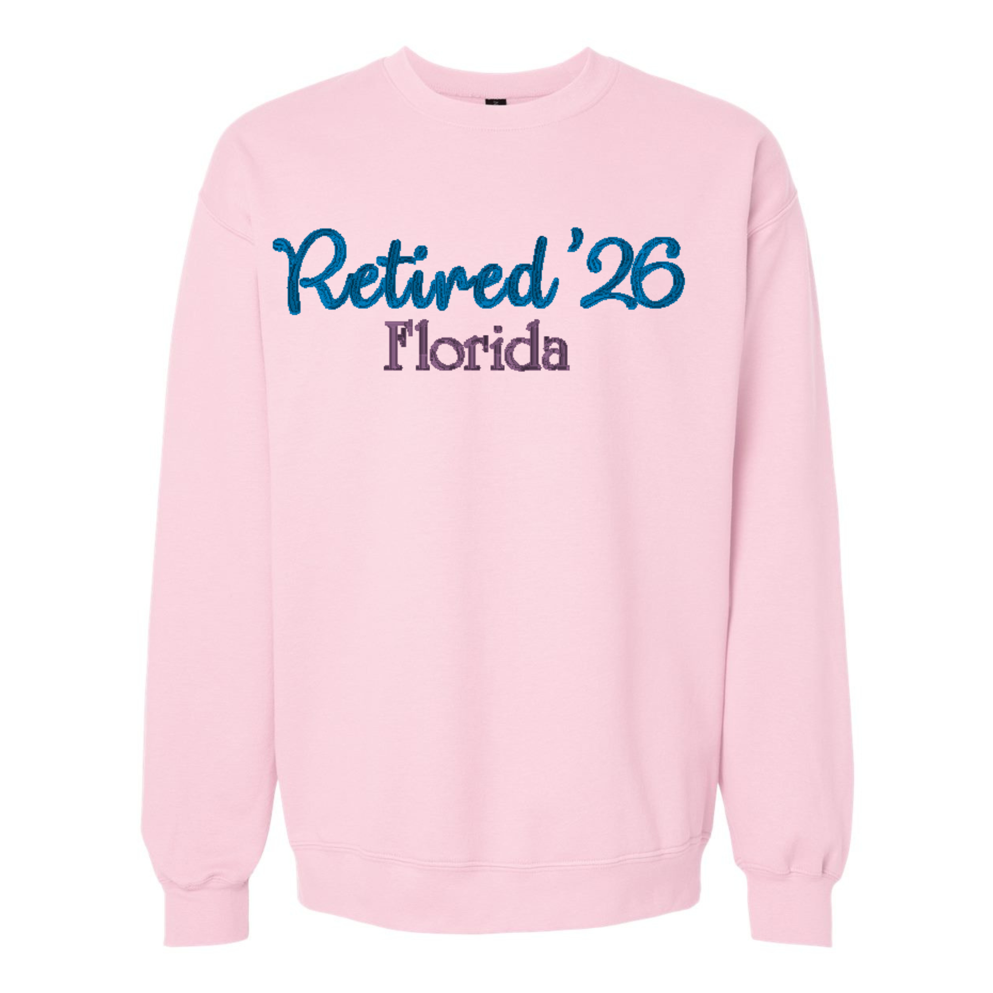 pink crew sweatshirt with custom embroidered text retired 26 Florida