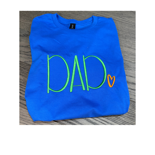 Dad- Gildan SF000 Crew/Gildan SF500 Hoodie– Embroidery