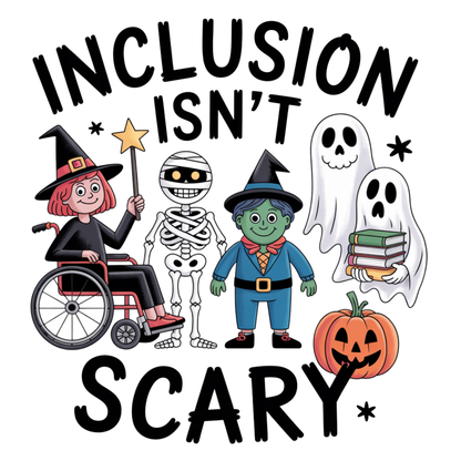 Inclusion Isn't Scary Halloween - Gildan Softstyle 64000 /Comfort Colors 1717-T-Shirts-DTF