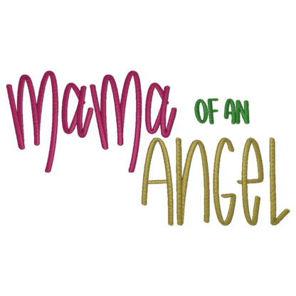 Mama of an Angel- Gildan SF000 Crew/Gildan SF500 Hoodie– Embroidery