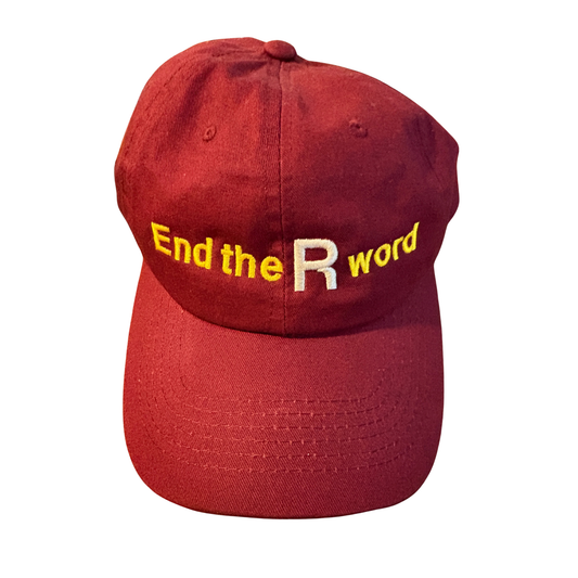 A maroon cap with the words end the R word embroidered on it