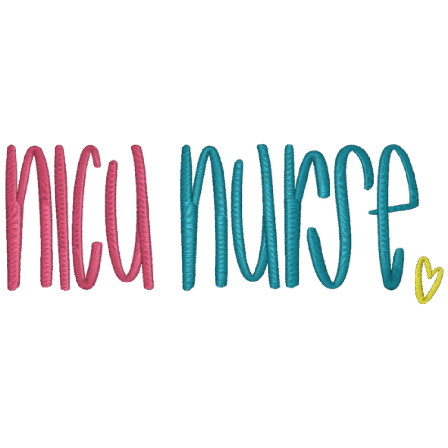 Text 'NICU Nurse' in pink and blue with a yellow heart on a white background