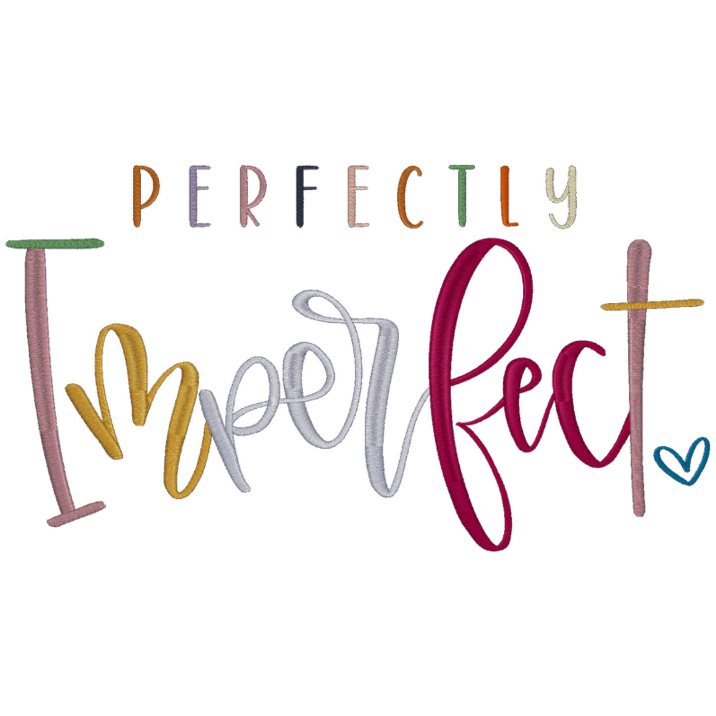 Colorful text 'Perfectly Imperfect' with a heart on a white background