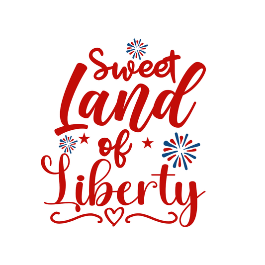 Sweet Land of Liberty written in red with fireworks around it