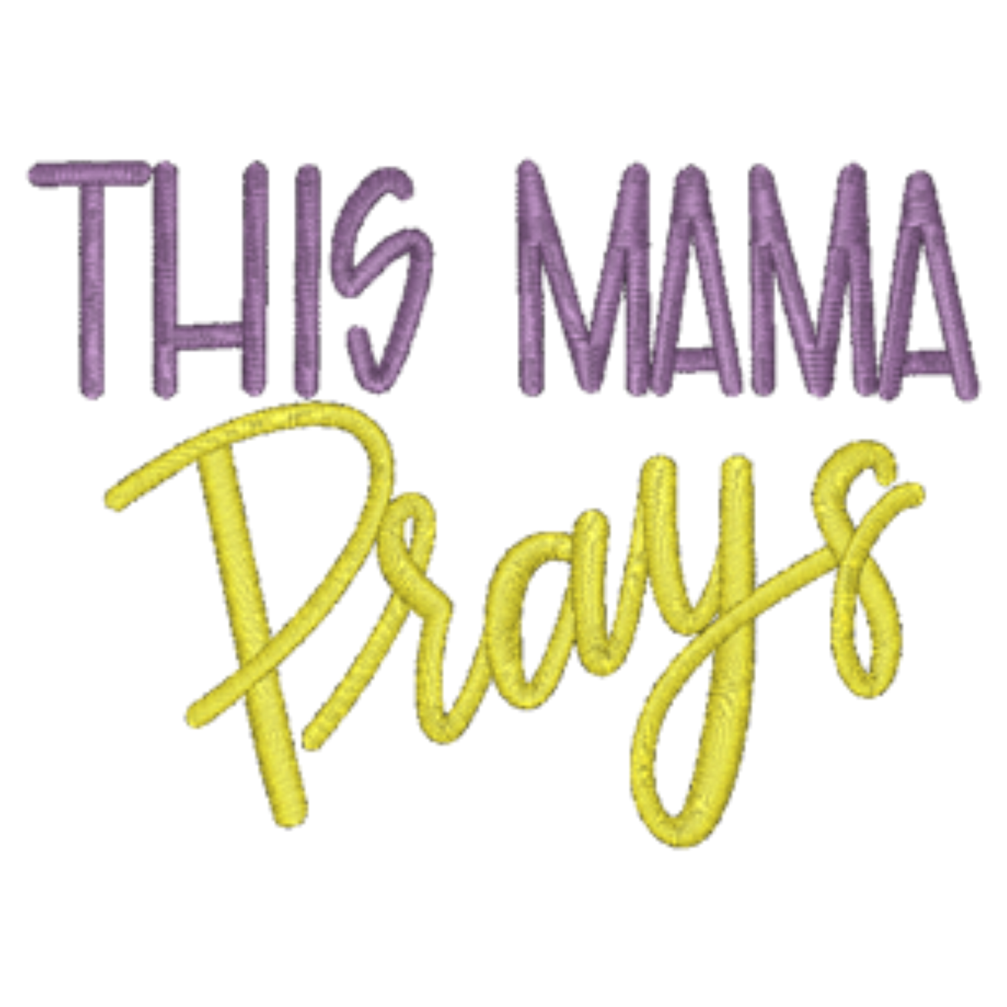 Text 'This Mama Prays' in purple and yellow on a black background