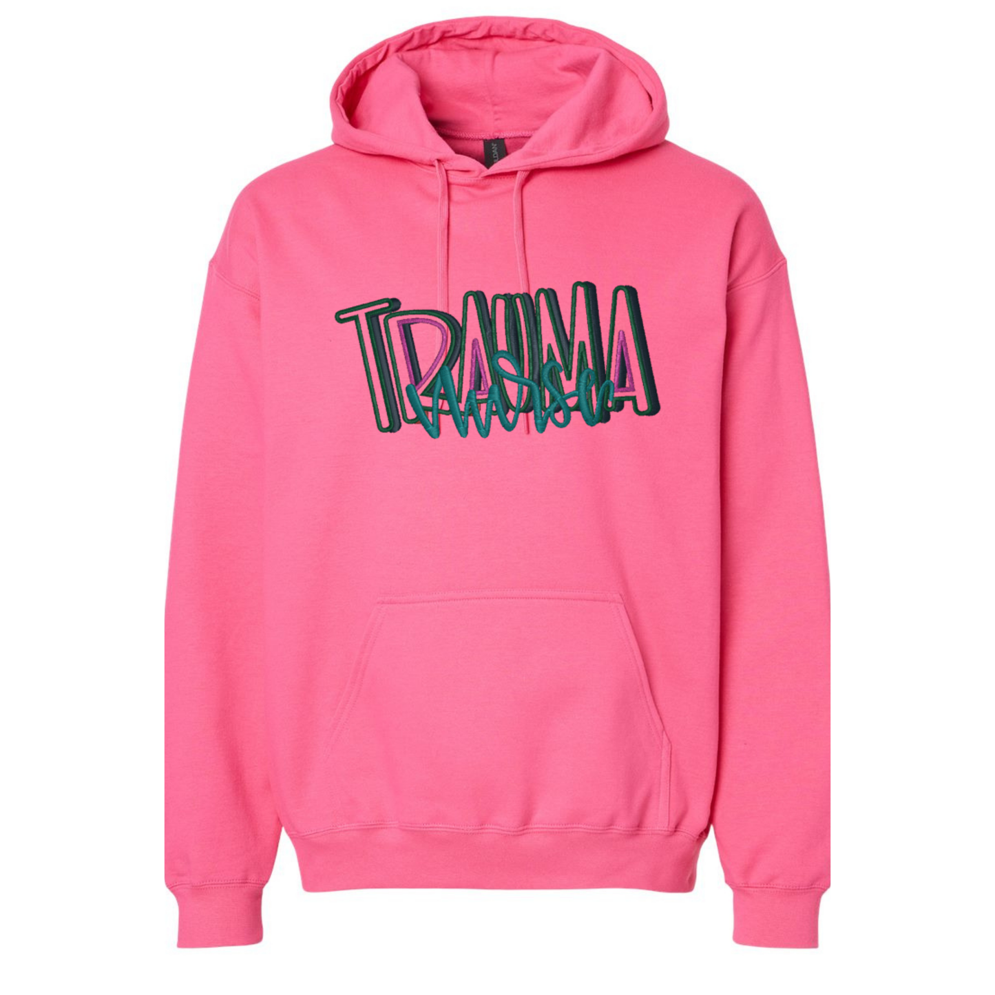 Pink Sweatshirt with trauma nurse embroidered on it