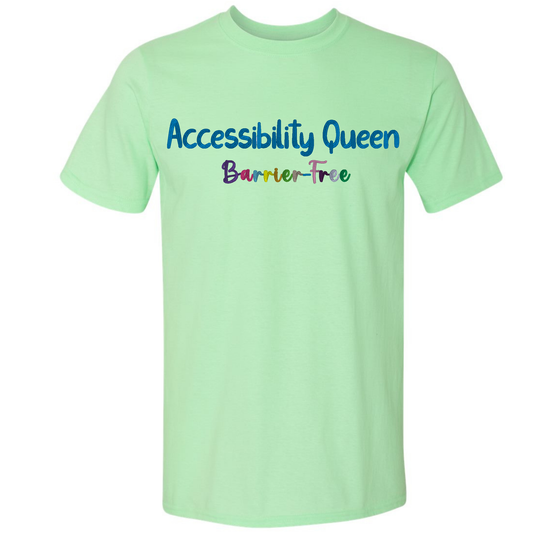 Light green t-shirt with 'Accessibility Queen Barrier Free' text on a white background