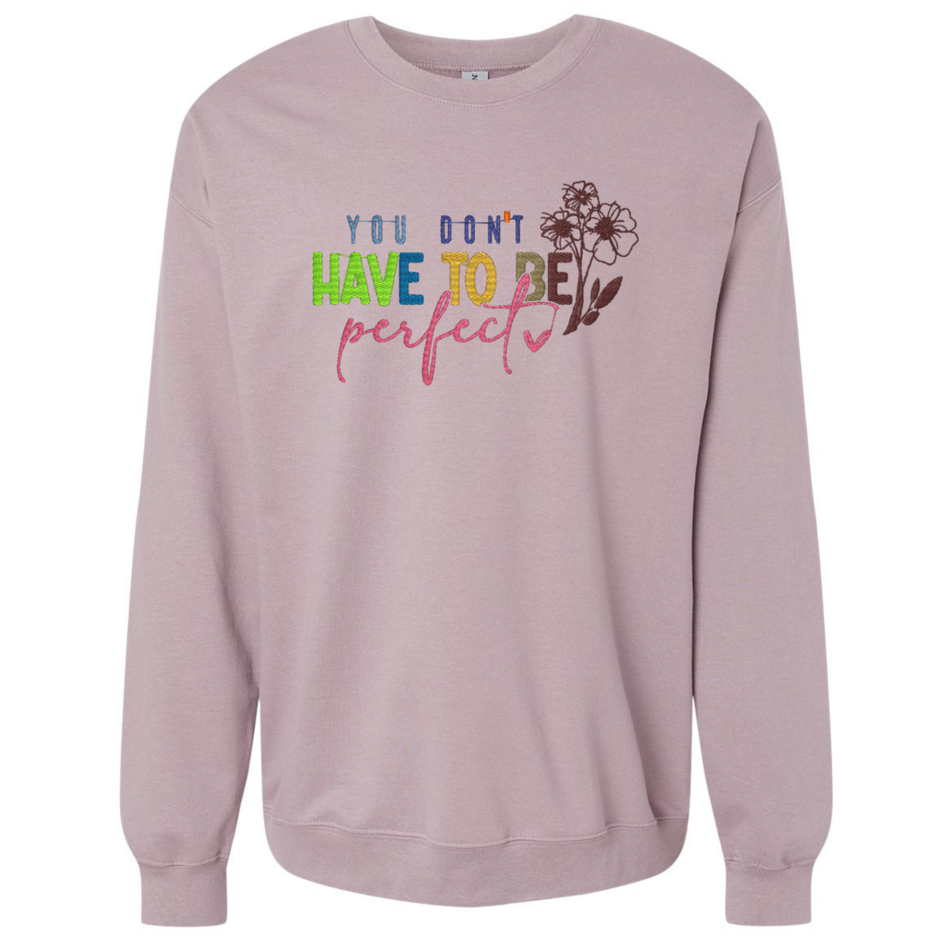 Pink sweatshirt with motivational quote on a white background